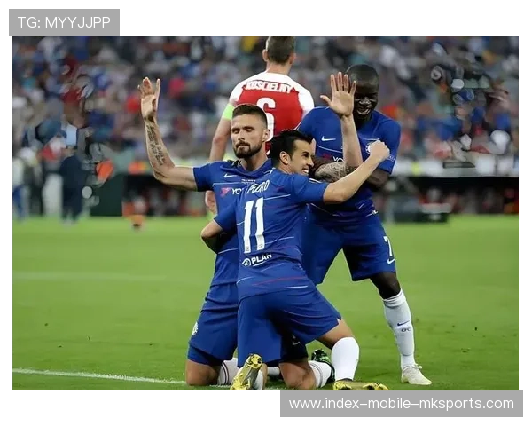 切尔西依靠组织与速度并行,进攻选择更多